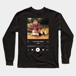 Stereo Music Player - I Have The Moon Long Sleeve T-Shirt